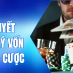 bí quyết quản lý vốn khi cá cược