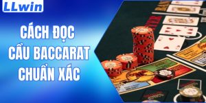 cách đọc cầu baccarat chuẩn