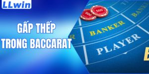 gấp thếp trong baccarat