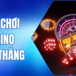 mẹo chơi casino luôn thắng