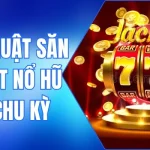 săn jackpot theo chu kỳ